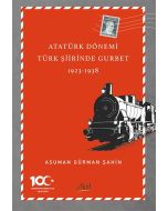 Atatürk Dönemi Türk Şiirinde Gurbet