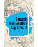 Osmanlı Memleketleri Coğrafyası - Cilt 3
