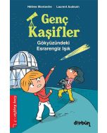 Genç Kaşifler 3 - Gökyüzündeki Esrarengiz Işık