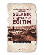 Osmanlı Modernleşmesi Sürecinde Selanik Vilayetinde Eğitim