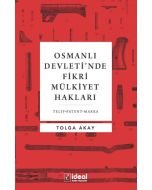 Osmanlı'da Fikri Mülkiyet Hakları