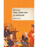 Son İlhanlı Toga Timur Han Ve Varisleri