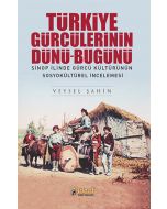 Türkiye Gürcülerinin Dünü Bugünü