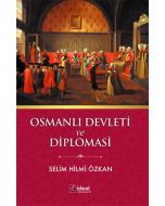 Osmanlı Devleti ve Diplomasi