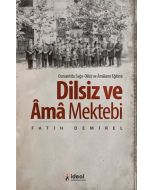 Dilsiz ve Âmâ Mektebi