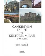 Çankırı'nın Tarihi ve Kültürel Mirası