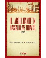 II. Abdülhamid'in Hastalığı ve Tedavisi - 1906