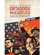 Süper Güçlerin Ortadoğu Mücadelesi