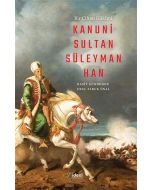 Bir Cihan Hakimi Kanuni Sultan Süleyman Han