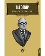 Ali Canip Hayatı ve Eserleri