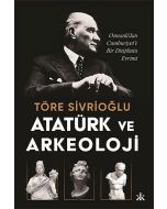 Atatürk ve Arkeoloji