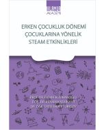 Erken Çocukluk Dönemi Çocuklarına Yönelik Stem Etkinlikleri