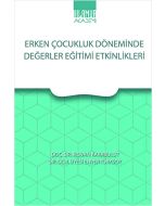 Erken Çocukluk Döneminde Değerler Eğitimi