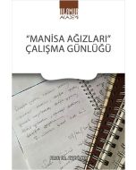 Manisa Ağızları Çalışma Günlüğü