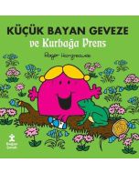Küçük Bayan Geveze ve Kurbağa Prens