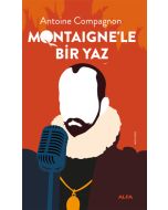 Montaigne’le Bir Yaz