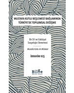 Mustafa Kutlu Beşlemesi Bağlamında Türkiye'de Toplumsal Değişme 