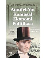 Atatürk’ün Kamusal Ekonomi Politikası