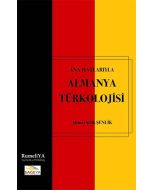 Ana Hatlarıyla Almanya Türkolojisi