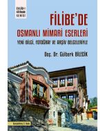 Filibe’de Osmanlı Mimari Eserleri