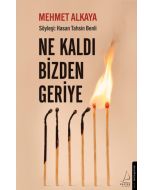 Ne Kaldı Bizden Geriye
