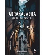Abrakadabra - Ölümsüz Hikayeler