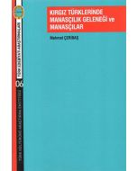 Kırgız Türklerinde Manasçılık Geleneği ve Manasçılar
