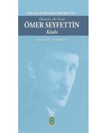 Ölümünün 100. Yılında Ömer Seyfettin Kitabı