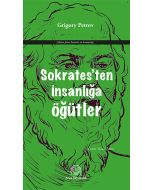 Sokrates’ten İnsanlığa Öğütler