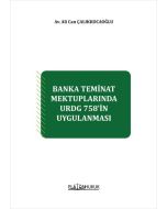 Banka Teminat Mektuplarında URDG 758’in Uygulanması 