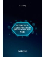 Blockchain Sözleşmelerinin Türk Özel Hukukundaki Yeri 