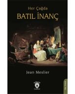 Her Çağda Batıl İnanç