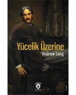 Yücelik Üzerine