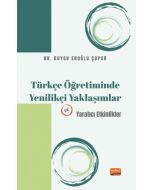 Türkçe Öğretiminde Yenilikçi Yaklaşımlar ve Yaratıcı Etkinlikler