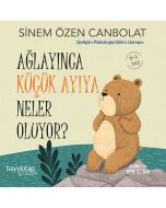 Ağlayınca Küçük Ayıya Neler Oluyor?