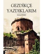 Gezdikçe Yazdıklarım