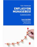 Tüm Yönleriyle Enflasyon Muhasebesi ve Uygulama Örnekleri