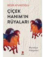 Çiçek Hanımın Rüyaları