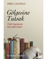 Gölgesine Tutsak