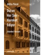 Duran Her Şey Hareket Ediyor