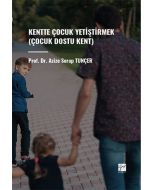 Kentte Çocuk Yetiştirmek