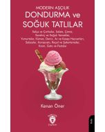 Modern Aşçılık Dondurma ve Soğuk Tatlılar