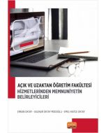Açık ve Uzaktan Öğretim Fakültesi Hizmetlerinden Memnuniyetin Belirleyicileri