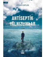 Antiseptik Yalnızlıklar
