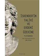 İskender'in Talihi ve Erdemi Üzerine