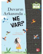 Organik Kitap Duvarın Arkasında Ne Var? (Ciltli)