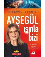 Ayşegül Işınla Bizi