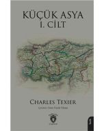 Küçük Asya - 1. Cilt