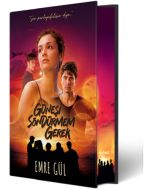 Güneşi Söndürmem Gerek - Film Özel Baskı (Ciltli)