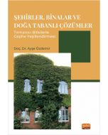 Şehirler Binalar ve Doğa Tabanlı Çözümler - Tırmanıcı Bitkilerle Cephe Yeşillendirmesi